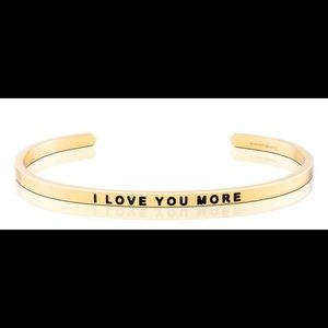MantraBand “I LOVE YOU MORE” Good Plated Cuff